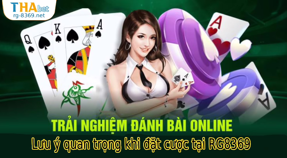 Lưu ý quan trọng khi đặt cược tại RG8369