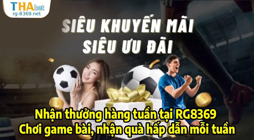 Nhận thưởng hàng tuần tại RG8369 – Chơi game bài, nhận quà hấp dẫn mỗi tuần